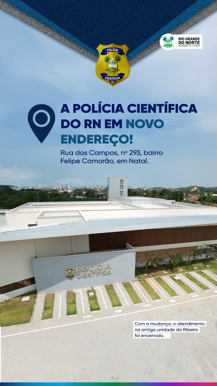 A Polícia Científica ganha sede no RN